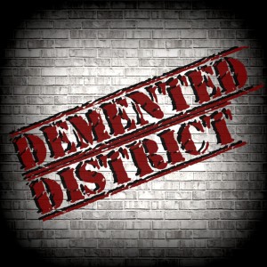 DeMented DiStrict 